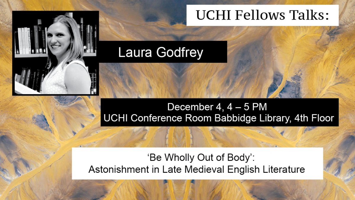 UCHI Fellows Talk by Laura Godfrey on December 4, 4-5PM at the UCHI Conference Room