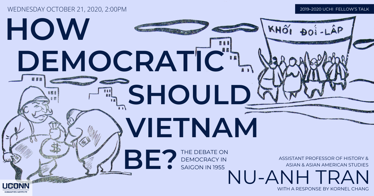 Poster for talk How Democratic Should Vietnam Be? by Nu-Anh Tran. Text on blue background, with a political cartoon showing protesters and a man paying what appears to be a bribe.