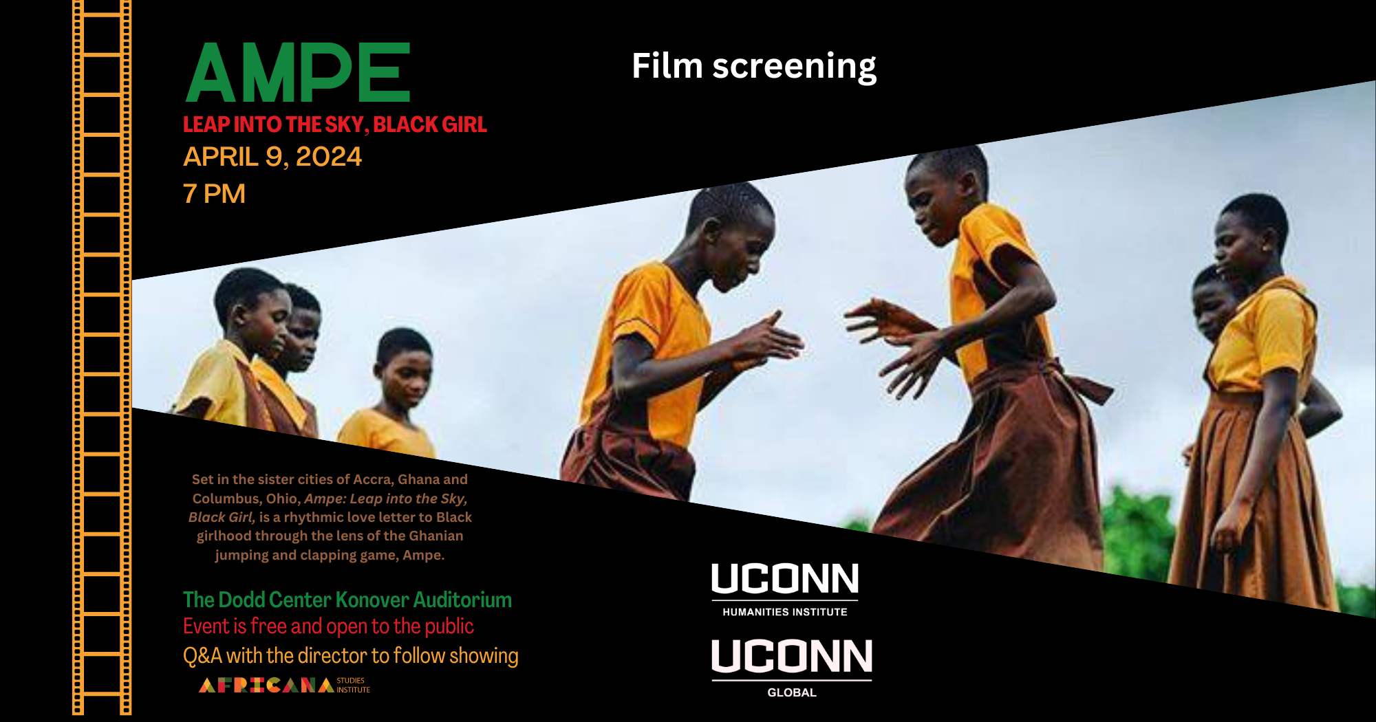 AMPE: Leap into the Sky Black Girl, a film screening. April 9, 7:00pm Konover Auditorium. Q&A with the directors following hte screening. Cosponsored by Africana Studies, UConn Humanities Institute, and UConn Global.