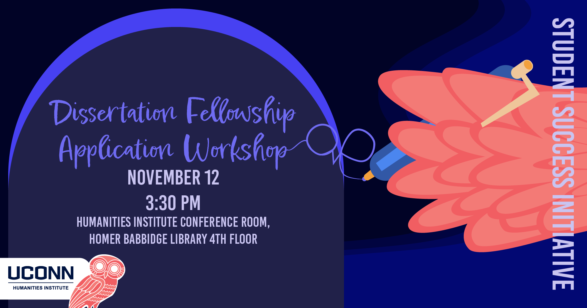Dissertation fellowship application workshop. November 12, 3:30pm. UCHI Conference Room, Homer Babbidge Library, 4th floor.