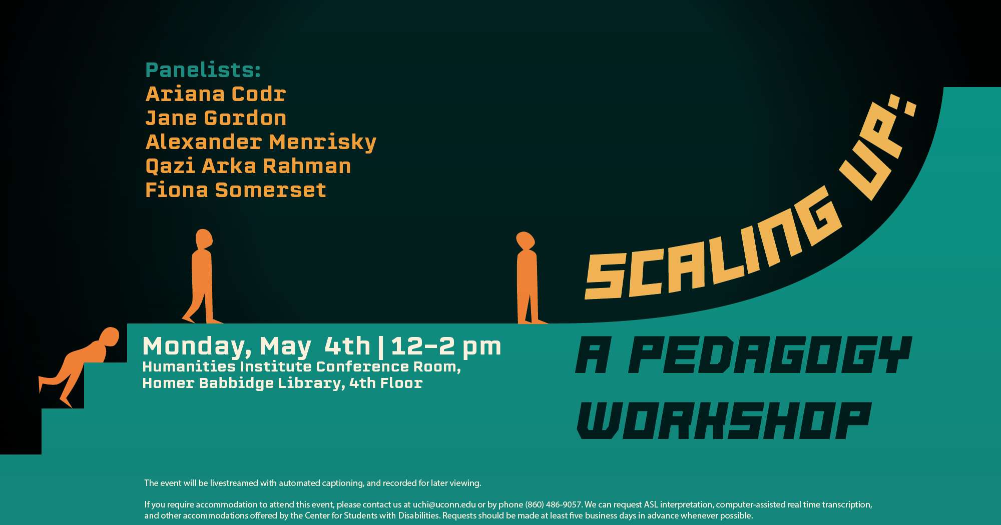 Scaling Up: A pedagogy workshop. May 4, noon-2pm, UCHI Conference Room. Panelists: Ariana Codr, Jane Gordon, Alexander Menrisky, Qazi Arka Rahman, Fiona Somerset